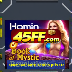 acompanhante santos private